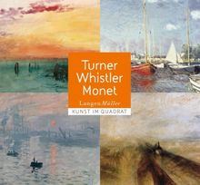 Turner, Whistler, Monet: Kunst im Quadrat von Pickeral, Tamsin | Buch | Zustand sehr gut