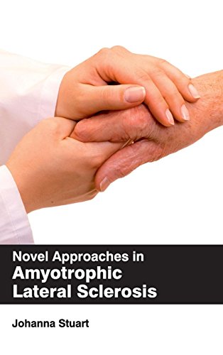 Novel Approaches in Amyotrophic Lateral Sclerosis