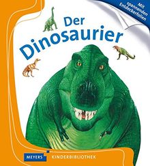 Der Dinosaurier: Meyers Kinderbibliothek 24