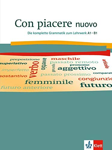 unbekannt Con Piacere Nuovo A1-B1, Die Komplette Grammatik Zum Lehrwerk A1-B1