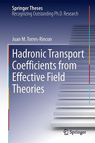 Hadronic Transport Coefficients from Effective Field Theories (Springer Theses)