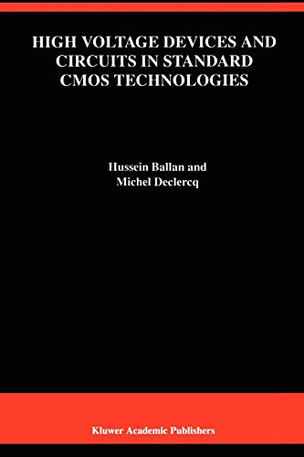 High Voltage Devices and Circuits in Standard Cmos Technologies