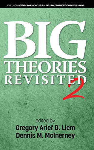 Big Theories Revisited 2 (Research on Sociocultural Influences on Motivation and Learning, Band 12)