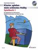 Spielbuch 1: Der Begleitband zur Klavierschule Band 1. Klavier. Spielbuch mit CD. (Klavier spielen - mein schönstes Hobby)