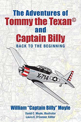 The Adventures of Tommy the Texan© and Captain Billy: Back to the Beginning