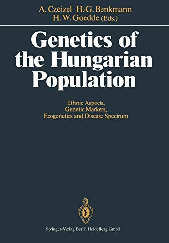 Genetics of the Hungarian Population: Ethnic Aspects, Genetic Markers, Ecogenetics And Disease Spectrum