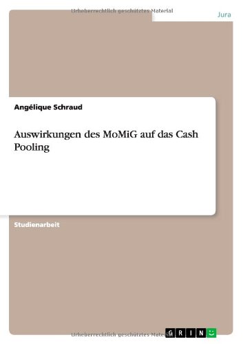 Auswirkungen des MoMiG auf das Cash Pooling