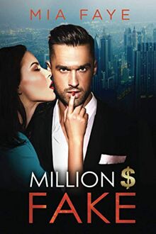 Million Dollar Fake: Ein Enemies to Lovers - Office Liebesroman