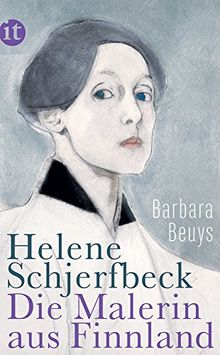 Helene Schjerfbeck: Die Malerin aus Finnland (insel taschenbuch)