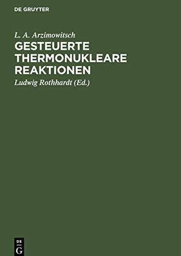 Gesteuerte thermonukleare Reaktionen