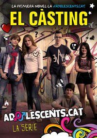 El càsting : adolescents.cat : la sèrie (Lluna roja, Band 71)