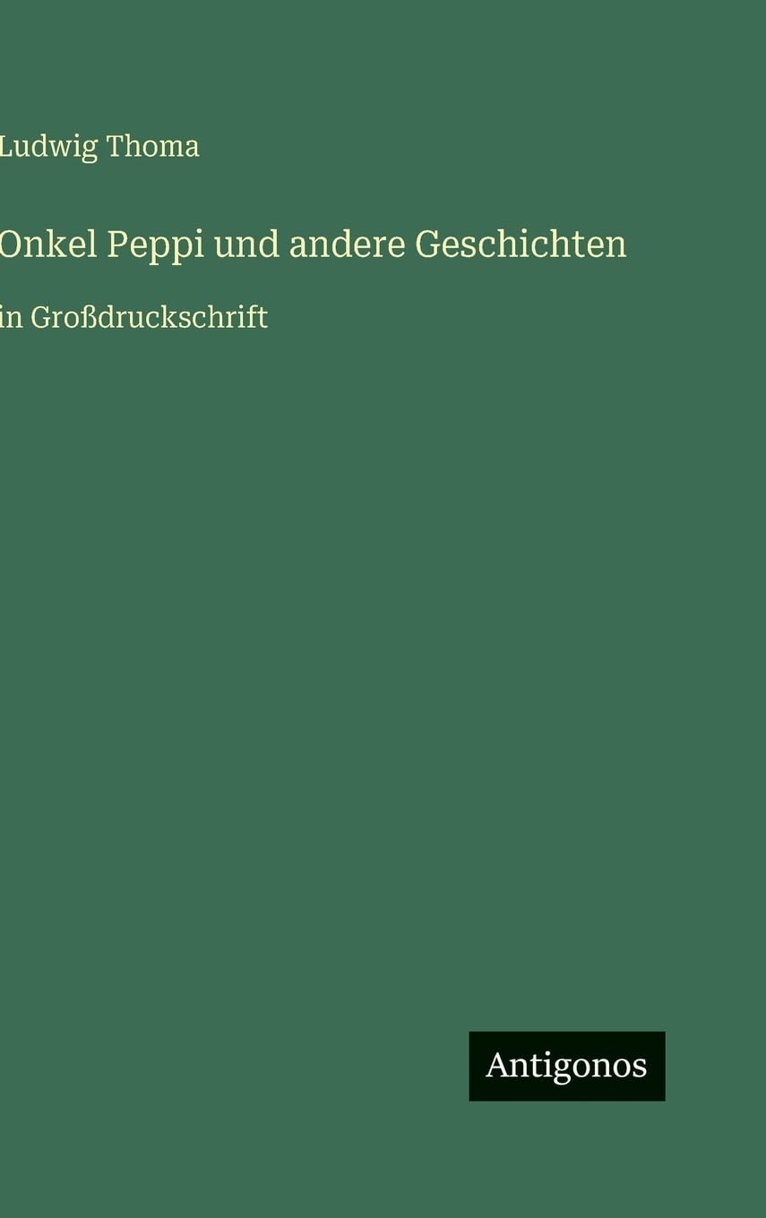 Onkel Peppi und andere Geschichten: in Großdruckschrift
