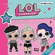 L.O.L. Surprise - Freundschaftsgeschichten mit Twang, Metal Babe und Baby Next Door: Zwei Geschichten auf einer CD: Der Song Contest & Die Überraschungsparty (L.O.L. Surprise-Hörbücher, Band 2)