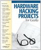 Hardware Hacking Projects for Geeks (Classique Us)