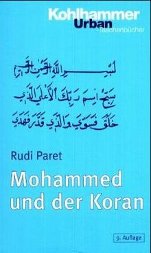 Urban Taschenbücher, Bd.32, Mohammed und der Koran