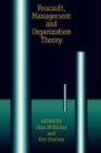 MCKINLAY: FAUCAULT, MANAGEMENT (P) AND ORGANIZATION THEORY: From Panopticon to Technologies of Self