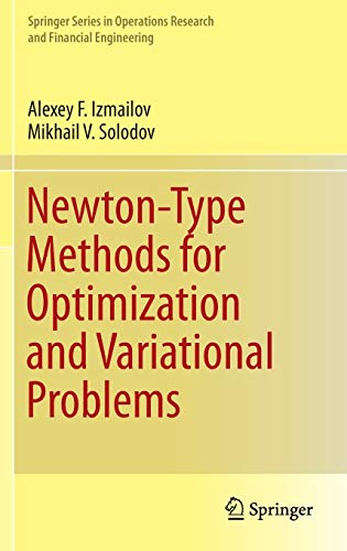Newton-Type Methods for Optimization and Variational Problems (Springer Series in Operations Research and Financial Engineering)