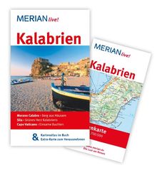 Kalabrien: MERIAN live!  Mit Kartenatlas im Buch und Extra-Karte zum Herausnehmen: Morano Calabro: Berg aus Häusern. Sila: Grünes Herz Kalabriens. Capo Vaticano: Einsame Buchten