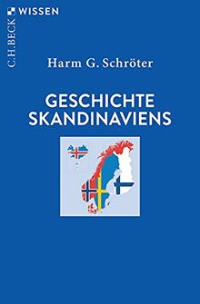 Geschichte Skandinaviens