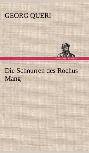 Die Schnurren des Rochus Mang