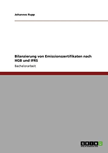 Bilanzierung von Emissionszertifikaten nach HGB und IFRS