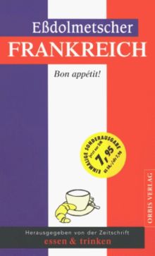 Eßdolmetscher Frankreich. Sonderausgabe. Bon appetit!