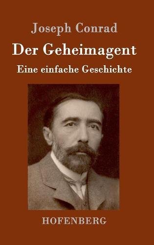 Der Geheimagent: Eine einfache Geschichte