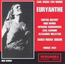 Euryanthe: Wilfert-Borkh-Kamann Florenz