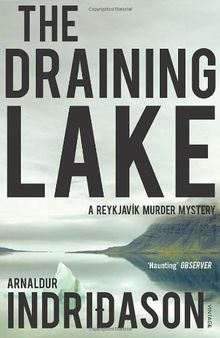 The Draining Lake (Reykjavik Murder Mysteries 4)