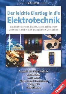 Der leichte Einstieg in die Elektrotechnik