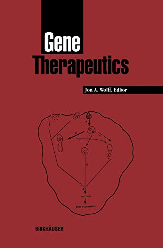 Gene Therapeutics: Methods And Applications Of Direct Gene Transfer