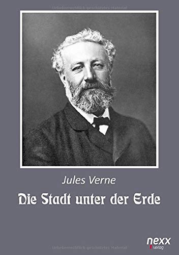 Die Stadt unter der Erde: nexx - WELTLITERATUR NEU INSPIRIERT