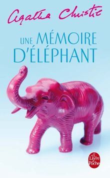 Une mémoire d'éléphant