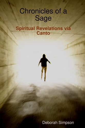 Chronicles of a Sage: Spiritual Revelations via Canto