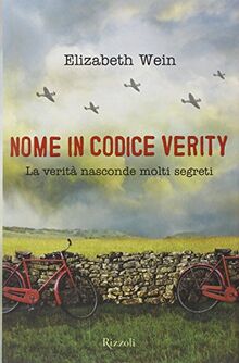 Nome in codice Verity. La verità nasconde molti segreti
