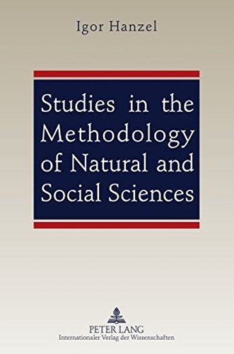 Studies in the Methodology of Natural and Social Sciences (Studies in the Methodology of Natural Amd Social Sciences)