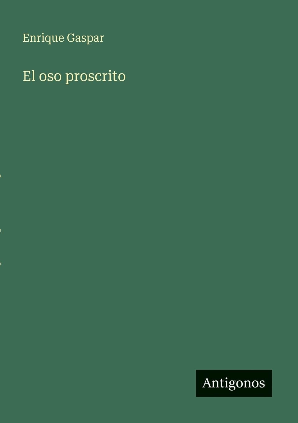 El oso proscrito