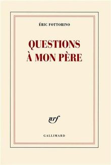 Questions à mon père