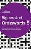 Big Book of Crosswords Book 5: 300 Quick Crossword Puzzles (Collins Puzzles)