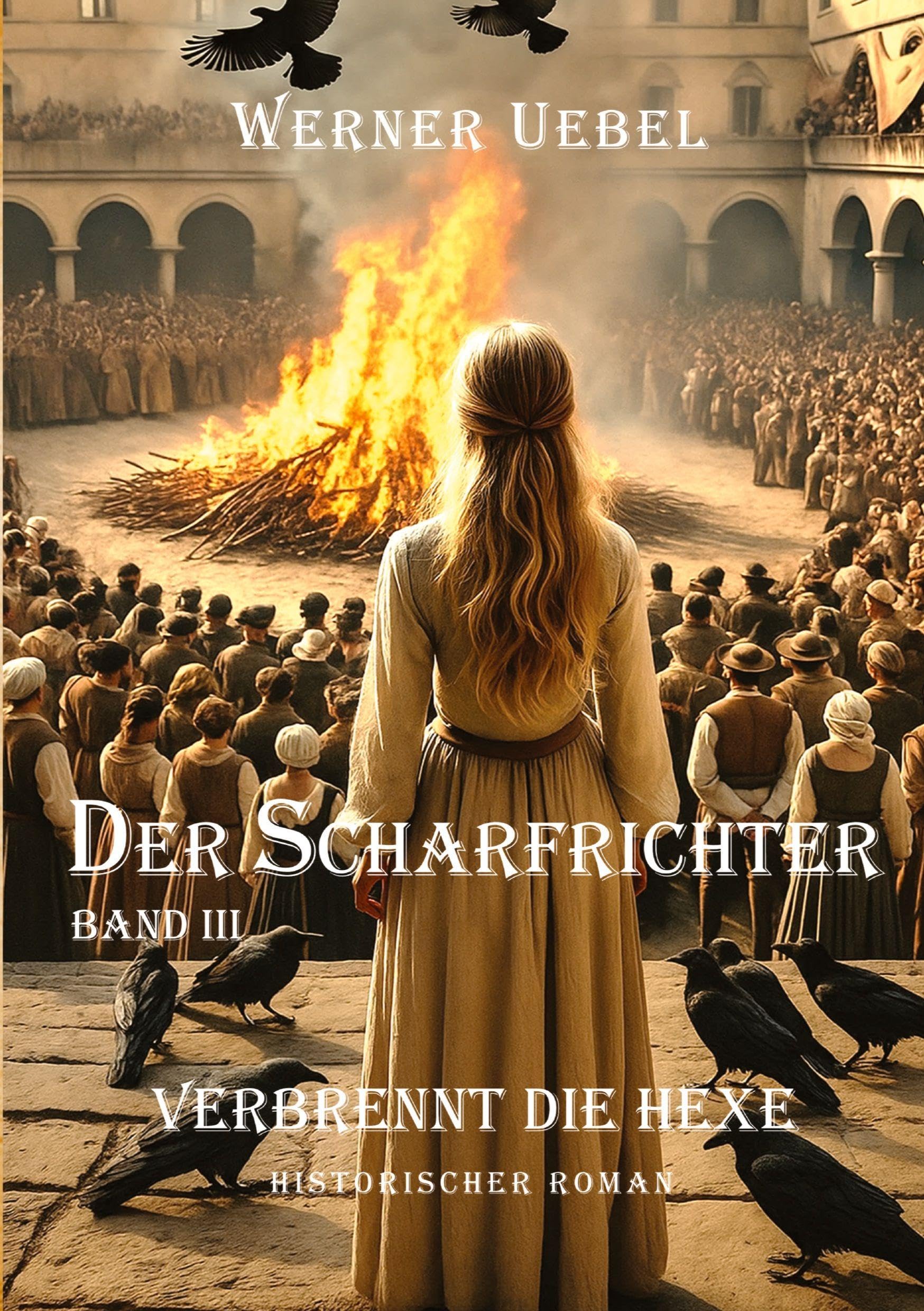 Der Scharfrichter III: Verbrennt die Hexe