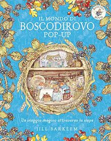 Il mondo di Boscodirovo pop-up. Ediz. a colori