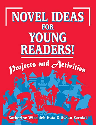 Novel Ideas for Young Readers!: Projects and Activities