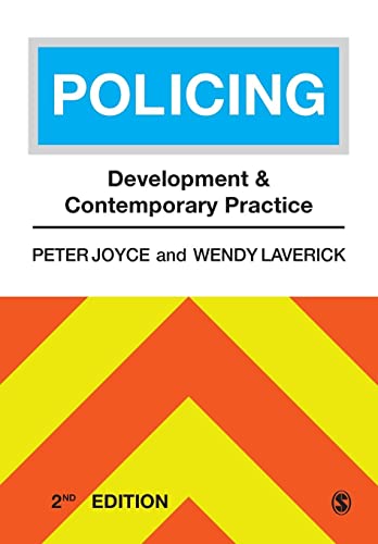 Policing: Development and Contemporary Practice