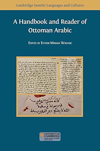 A Handbook and Reader of Ottoman Arabic (Semitic Languages and Cultures)