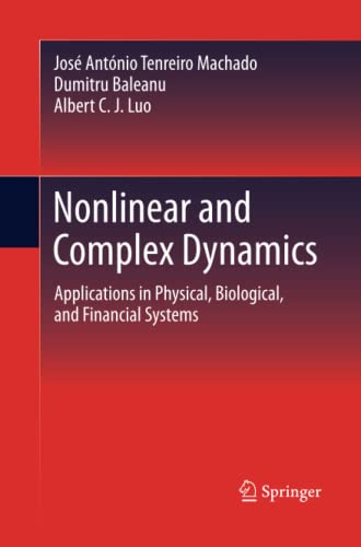 Nonlinear and Complex Dynamics: Applications in Physical, Biological, and Financial Systems