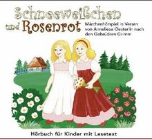 Schneeweisschen und Rosenrot
