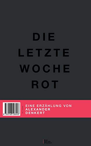 Die letzte Woche Rot