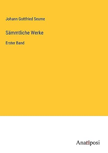 Sämmtliche Werke: Erster Band