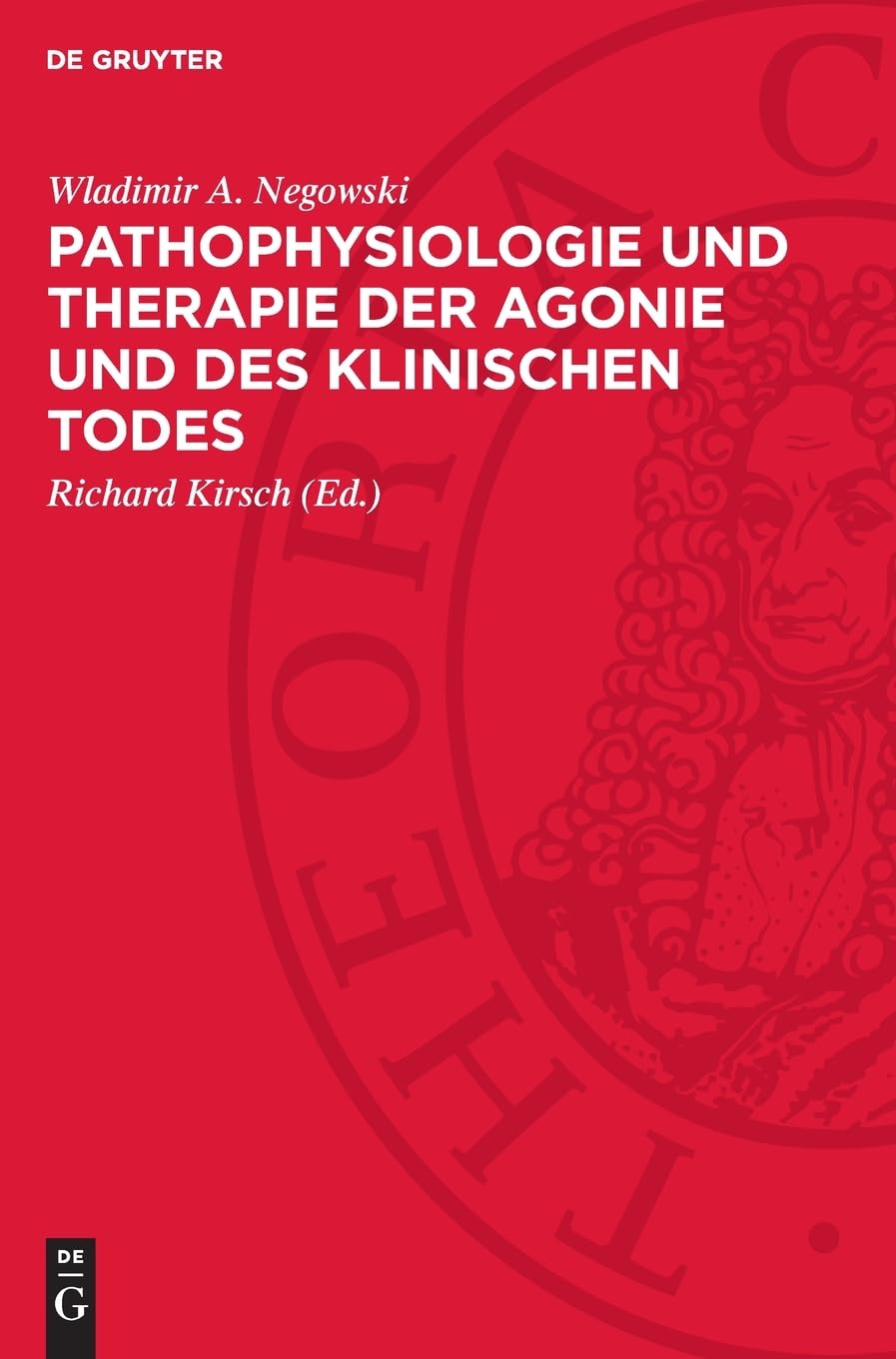 Pathophysiologie und Therapie der Agonie und des klinischen Todes