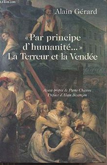 Par principe d'humanité... La terreur et la Vendée